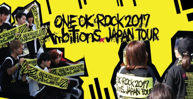 ONE OK ROCK 2017 "Ambitions" JAPAN TOUR