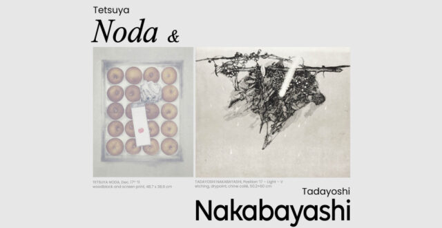 DIARY FROM GROUND TO LIGHT นิทรรศการของสองศิลปินภาพพิมพ์อาวุโสผู้มีชื่อเสียงระดับโลก Tetsuya Noda และ Tadayoshi Nakabayashi