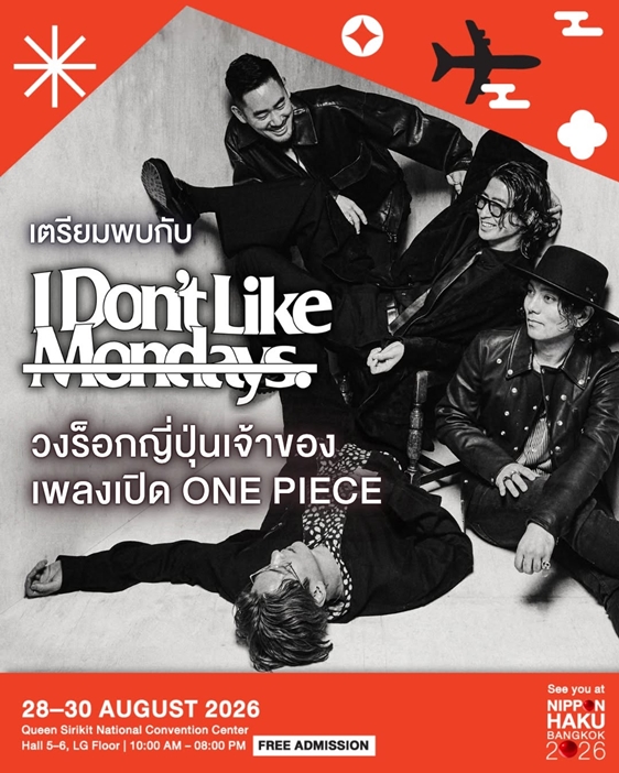 NIPPON HAKU BANGKOK 2026 I Don’t Like Mondays.